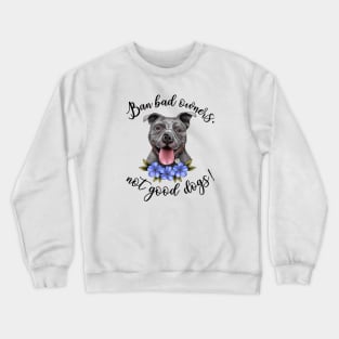 Pitbulls Crewneck Sweatshirt